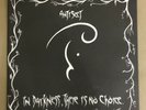 ANTISECT - IN DARKNESS, THERE IS NO CHOICE + FOLDOUT SLEEVE - UK EXCELLENT