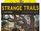 Lord Huron Strange Trails Yellow w/ Black Splatter Vinyl 2-LP New, Sealed /750