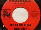 DOBIE GRAY  Out On The Floor US Origonal 7