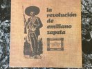 LA REVOLUCION DE EMILIANO ZAPATA [LP VINYL] POLYDOR MEXICO REPRESS LTD 500