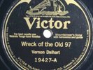 Vernon Dalhart - Wreck Of The Old 97/The Prisoner's Song, Victor 19427