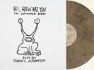 Daniel Johnston  Hi, How Are You: The Unfinished Album LP MARBLED Color LTD/1000