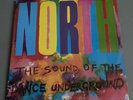 North - The Sound Of The Underground -Double LP-Vinyl - Old Skool - Rave - House