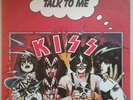 KISS RARE UNMASKED “TALK TO ME/SHES SO EUROPEAN” 45” LP/VINYL IMPORT ORIGINAL.