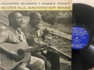 BROWNIE MCGHEE & SONNY TERRY blues all around my head PRESTIGE BLUESVILLLE LP