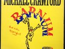 BARNUM Cast Soundtrack LP (SIGNED By MICHAEL CRAWFORD) Deborah Grant Cy Coleman