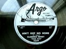 CLARENCE FROG MAN HENRY Ain't Got No Home Argo 5259 - EX 78 RPM RECORD