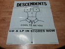 ORIGINAL DESCENDENTS 2004 COOL TO BE YOU POSTER FAT WRECK CHORDS NOFX PUNK RARE
