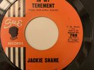 JACKIE SHANE - COMIN DOWN / IN MY TENEMENT -SUE 788. EX