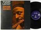 Yusef Lateef - Other Sounds LP - Prestige - NJLP 8218 Mono RVG VG++