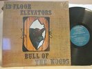 13th FLOOR ELEVATORS BULL OF THE WOODS ORIG 1968 ACID-LAIDEN PSYCH SHRINK  NM