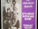 CHICKEN SHACK (Christine McVie) 45 'It's OK With Me Baby' Dutch