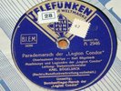 Parademarsch der Legion Condor, 78er; Schellack; Telefunken A 2946
