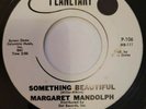 Northern Soul -  Margaret Mandolph - Something Beautiful