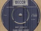 FEARNS BRASS FOUNDRY*DON'T CHANGE IT*MOD*SOUL*THE DECCA LABEL*HEAR IT