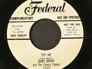 JAMES BROWN: try me / tell me what i did wrong FEDERAL 7