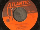 PATTI LABELLE: oh my love / i need your love ATLANTIC 7