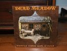 Dead Meadow Howls From The Hills 2001 US First Pressing   Stoner Rock Psych