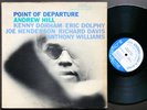 ANDREW HILL Point Of Departure LP BLUE NOTE 84167 EAR Joe Henderson Eric Dolphy