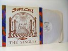 SOFT CELL the singles (1st uk press) LP EX/EX, BZLP 3 vinyl, greatest hits, best