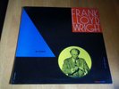 FRANK LLOYD WRIGHT LP. (RARE) ON RECORD - CAEDMON RECORDS # 1064 DATED 1961