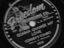 Conney's Combo w. L C Williams - Freedom 1510 - Gonna Change My Love (V+/E-)