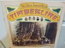 Timberline The Great Timber Rush 1977 Vinyl LP Record VG+