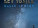 David Crosby - Sky Trails Vinyl