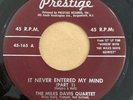 THE MILES DAVIS QUARTET It Never Entered My Mind Part 1 2 45 Rare Jazz Prestige
