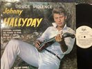 Lp  33 T. Johnny Hallyday  Club Dial Douce Violence