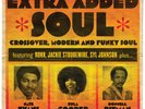 Various - Extra Added Soul: Crossover, Modern and Funky Soul
