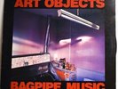 Art Objects LP Vinyl - Bagpipe Music - First UK Pressing - VG VG+ / VG (-) VG