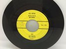 The Mojos What She’s Done To Me / Go  45 RPM West Virginia Garage