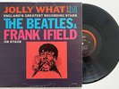 JOLLY WHAT  THE BEATLES AND FRANK IFIELD ON STAGE original 1964 Mono VJLP 1085