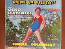 Chico Cervantes Y Su Conjunto Internacional – Viene La Fiesta  [1975] LP Cumbia