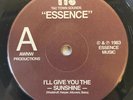 ESSENCE I'll Give You the Sunshine b/w Deep in My Eyes 7