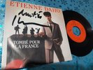 ETIENNE DAHO autographe vinyle 45t tombé pour la FRANCE signé live concert rare