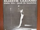 Elizeth Cardoso & Zimbo Trio & Jacob Do Bandolim Vol. 1 [1975] LP MPB Brazil