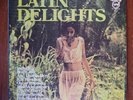 Latin Delights [1976] Vinyl LP Bossa Nova Latin Jazz Samba Verve