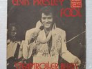 ELVIS PRESLEY - Fool / Steamroller Blues - 7