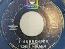 Eddie Holman - I Surrender / I Love You 45 -  Rare Northern Soul VG +  listen