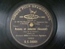 Affre & Agussol Gounod Roméo et Juliette 78 RPM Single Side G&T G.C.-3-32224