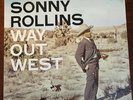 Sonny Rollins - Way Out West 1976 S7530 Monarch Pressing Ultrasonic Cleaned