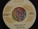 HEAR Confuscious 45 Confucious Say / How Can Anything KA$H rockabilly bopper