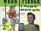 Webb Pierce - I Ain't Never - Vinyl Record.. - G5826G
