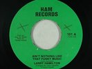 Funk 45 - Larry Hamilton - Ain't Nothing Like That Funky Music - Ham - mp3 rare