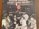 WAYLON JENNINGS HONKY TONK HEROES RARE OG 1ST PRESSING VINYL LP 1973