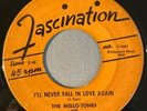 DOO WOP 45 MELLO-TONES FASCINATION 1001 I'LL NEVER FALL IN LOVE AGAIN/ ROSIE LEE