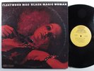 FLEETWOOD MAC Black Magic Woman EPIC 2XLP VG+ gatefold