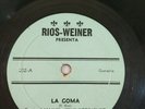 Manuel Rodriguez Jibarito de Lajas Egoista / La Goma RIOS-WEINER G+ 78 RPM #P439